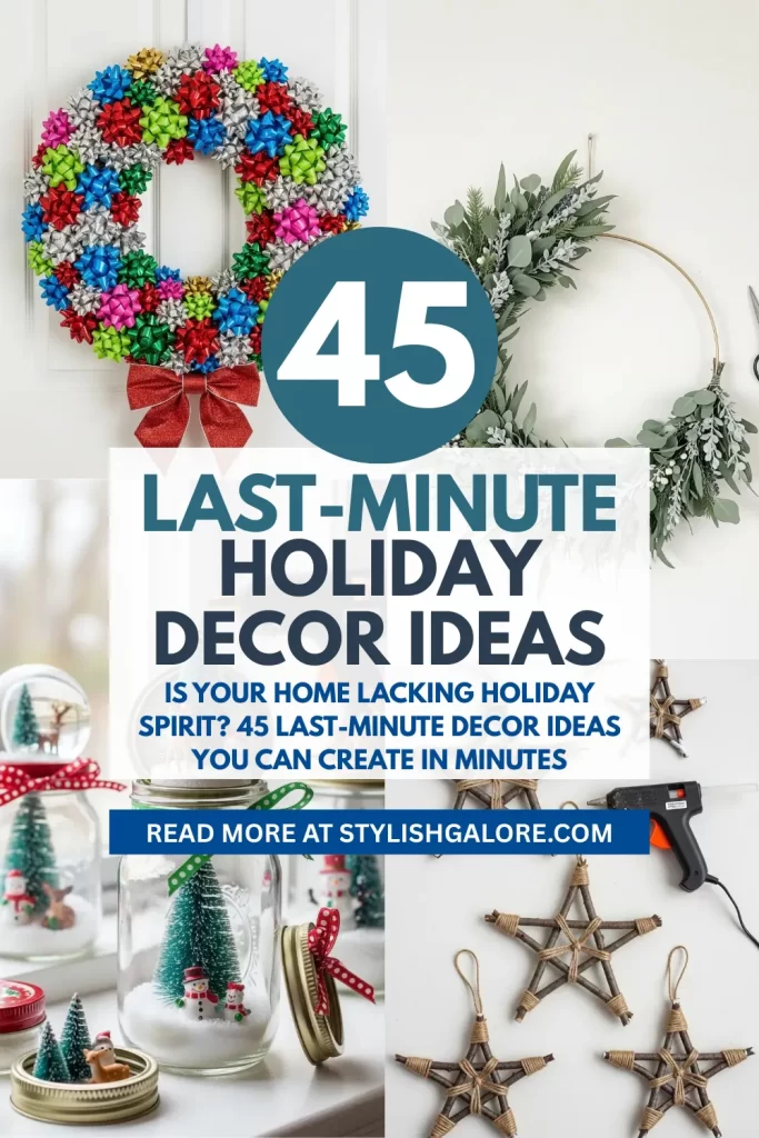 Last-Minute Holiday Decor	