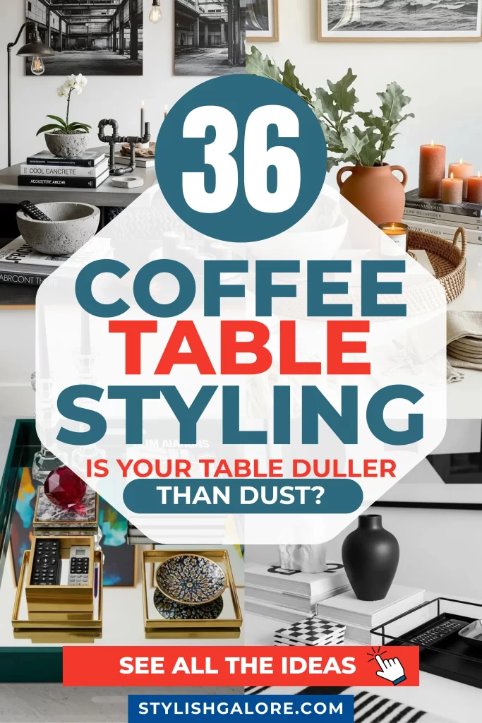 Coffee Table Styling